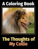 The Thoughts of My Collie: A Coloring Book 