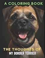 The Thoughts of My Border Terrier