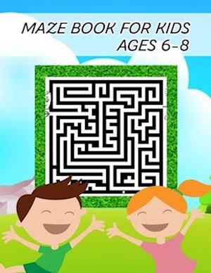 Maze Book For Kids Ages 6-8