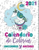 2021 Calendario de Colorear unicornios y arcoiris