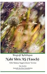 Biografi Kehidupan Nabi Idris AS (Enoch) Edisi Bahasa Inggris Classic Version Hardcover Edition 