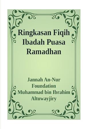 Ringkasan Fiqih Ibadah Puasa Ramadhan