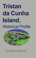 Tristan da Cunha Island, Historical Profile 