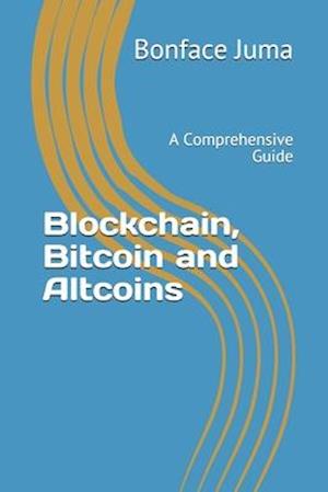 Blockchain, Bitcoin and Altcoins