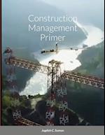 Construction Management Primer 