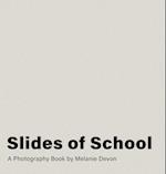 Slides of School 