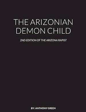 THE ARIZONIAN DEMON CHILD
