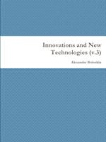 Innovations and New Technologies (v.3) 