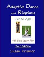 Adaptive Dance and Rhythms For All Ages With Basic Lesson Plan, 2nd Edition 