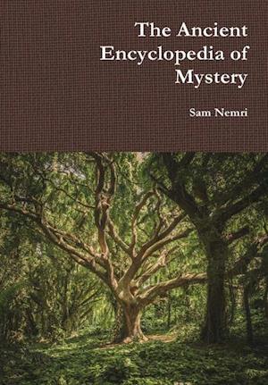 The Ancient Encyclopedia of Mystery