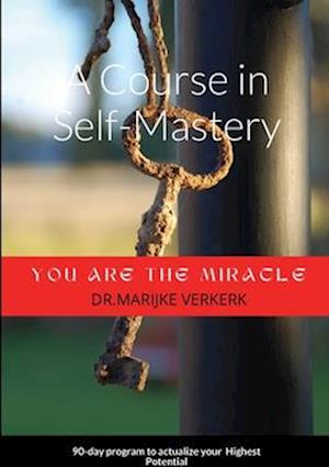 A Course in Self-Mastery