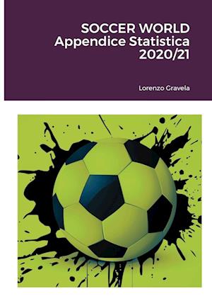 SOCCER WORLD - Appendice Statistica 2020/21