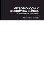 MICROBIOLOGÍA Y BIOQUÍMICA CLÍNICA