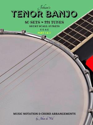 Johan's TENOR BANJO ~ Sets & Tunes (Part 1 & 2)