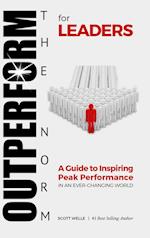 OUTPERFORM THE NORM for Leaders