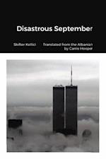 DISASTROUS SEPTEMBER A Novel