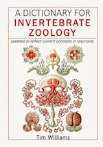 A Dictionary for Invertebrate Zoology 