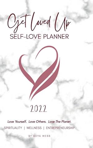 2022 Get Loved Up Self Love Planner