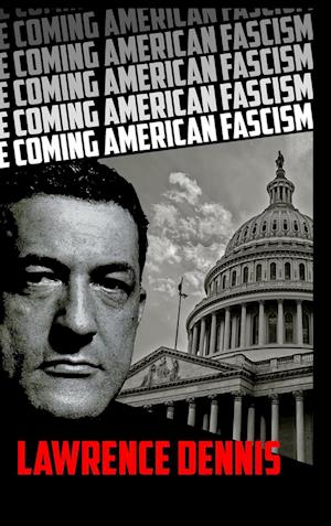 The Coming American Fascism