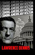 The Coming American Fascism 