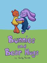 Bunnies and Bear Hugs 