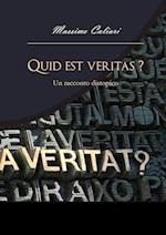 Quid est veritas?