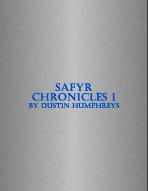 Safyr Chronicles I