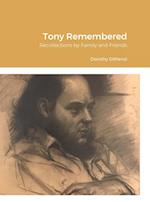 Tony Remembered