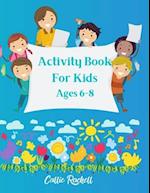 Activity book for kids Ages 6-8 