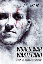 World War Wasteland   Book III