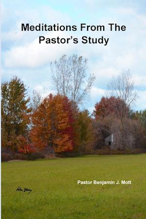 Meditations From The Pastor's Study