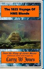 The 1825 Voyage Of HMS Blonde 