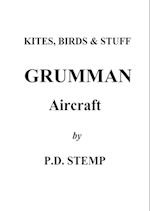 Kites, Birds & Stuff  -  Grumman Aircraft  by  P.D.Stemp