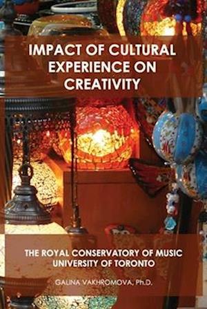 IMPACT OF CULTURAL EXPERIENCE ON CREATIVITY