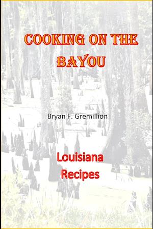 Cooking on the Bayou