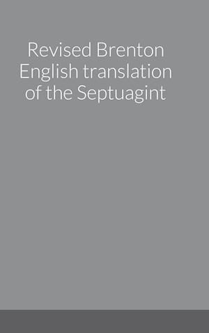 Revised Brenton English translation of the Septuagint