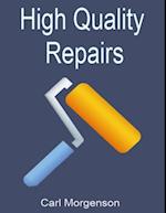 High Quality Repairs