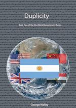 Duplicity - Book Two of the One World Government Series 