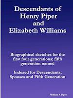 Descendants of Henry Piper and Elizabeth Williams 
