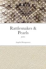 Rattlesnakes & Pearls 