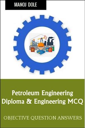 Petroleum Engineering Diploma Engineering MCQ