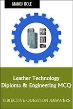 Leather Technology Diploma Engineering MCQ