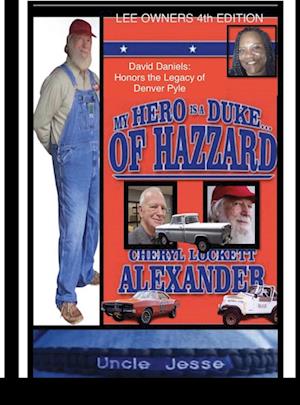 MY HERO IS A DUKE...OF HAZZARD LEE OWNERS 4th EDITION