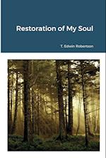 The Restoration of My Soul 