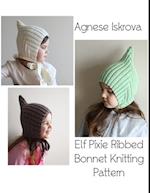 Elf Pixie Ribbed Bonnet Knitting Pattern