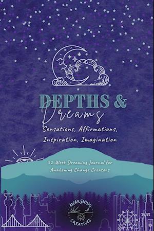 Depths & Dreams