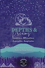 Depths & Dreams