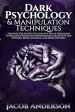 Dark Psychology and Manipulation Techniques