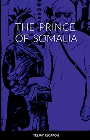The  Prince  Of  Somalia