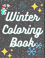 Winter Coloring Book - Excellent Coloring Books for Kids Ages 4-8. Perfect Winter Gift